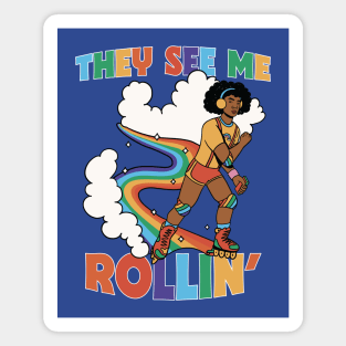 They See Me Rollin' // Funny Retro Rainbow Rollerblading Magnet